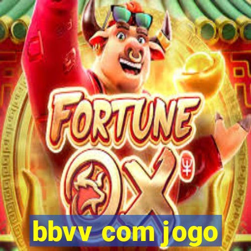 bbvv com jogo